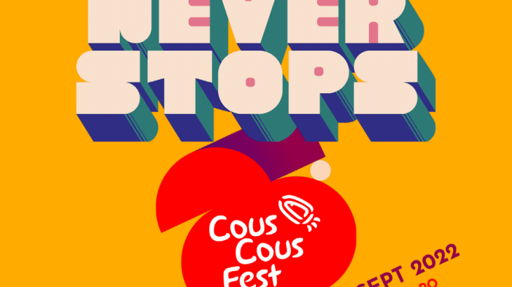 Cous Cous Fest 2022 – Love Never Stops