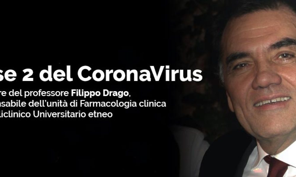 Fase 2 del Coronavirus, il parere del professore Filippo Drago