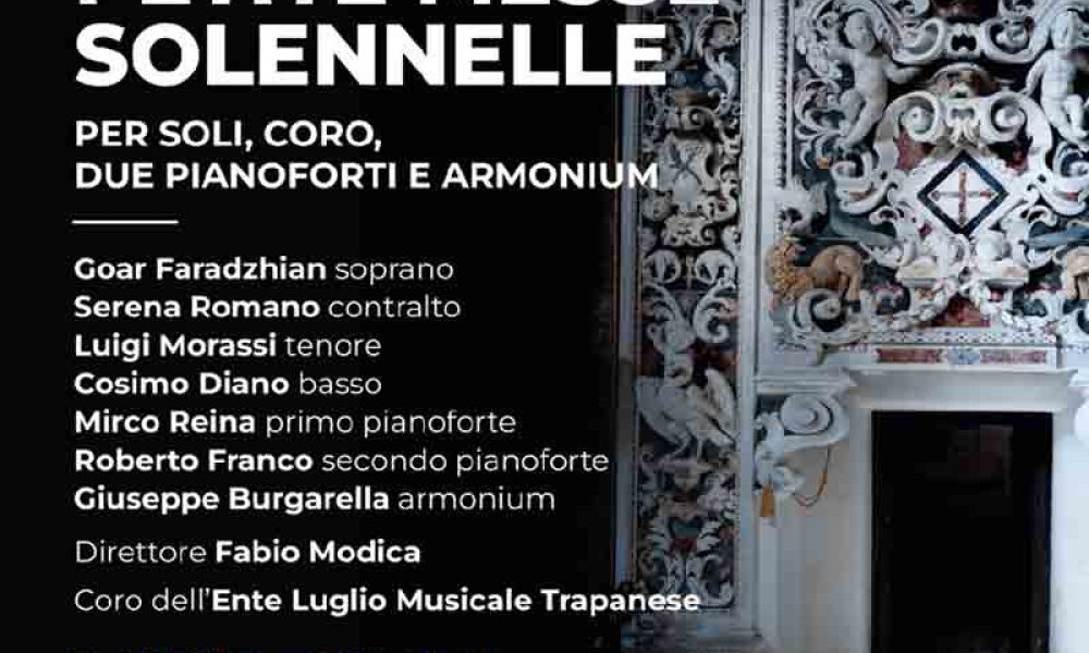 Luglio Musicale Trapanese inaugura la 76ª stagione con la Petite Messe Solennelle di Gioachino Rossini