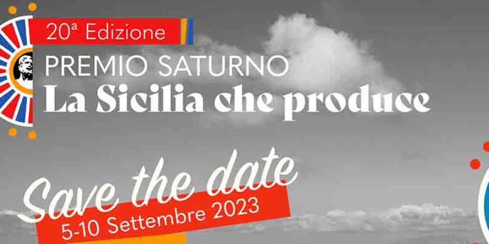“Premio Saturno, la Sicilia che produce” – Tutto pronto per la 20ª Edizione che fa tappa a Trapani