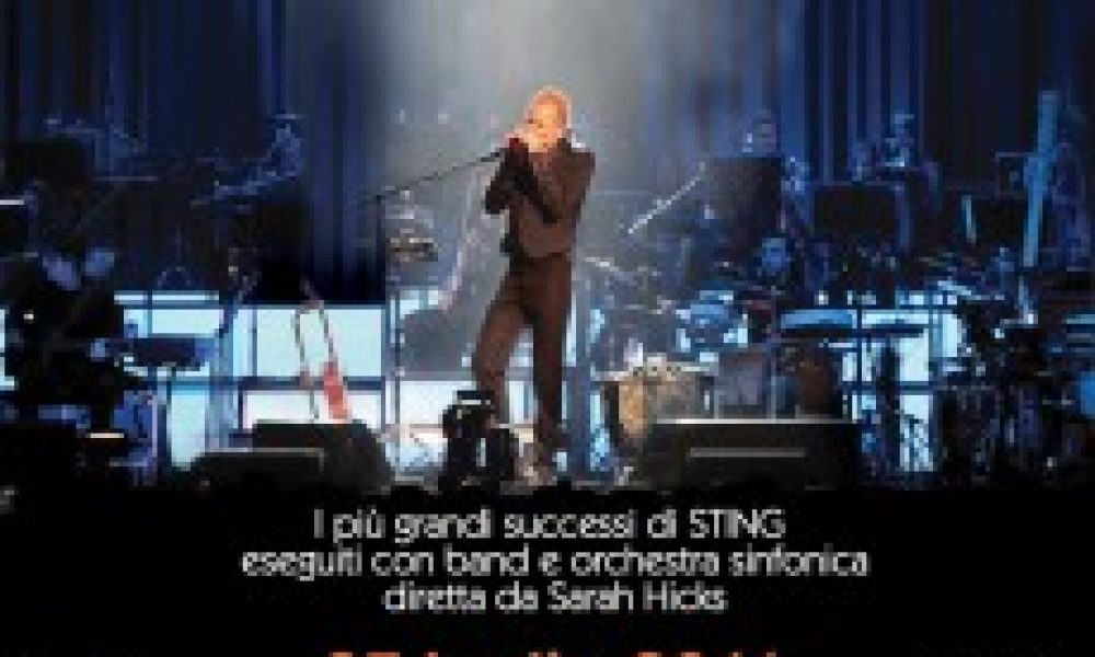 Symphonicity World Tour – Sting in concerto a Palermo