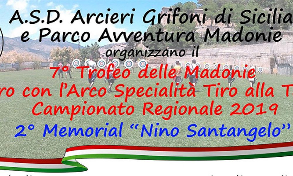 Tiro con l’arco, campionato regionale Targa a Petralia Sottana: “7° Trofeo delle Madonie - 2° Memorial Nino Santangelo”
